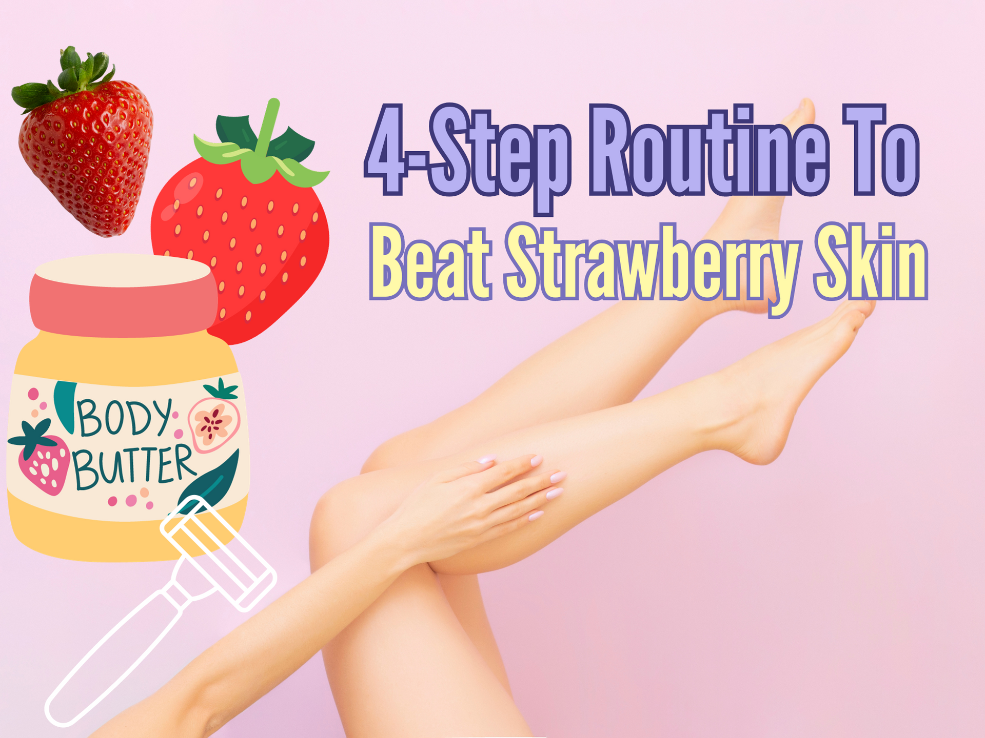 Skincare routine to prevent strawberry skin