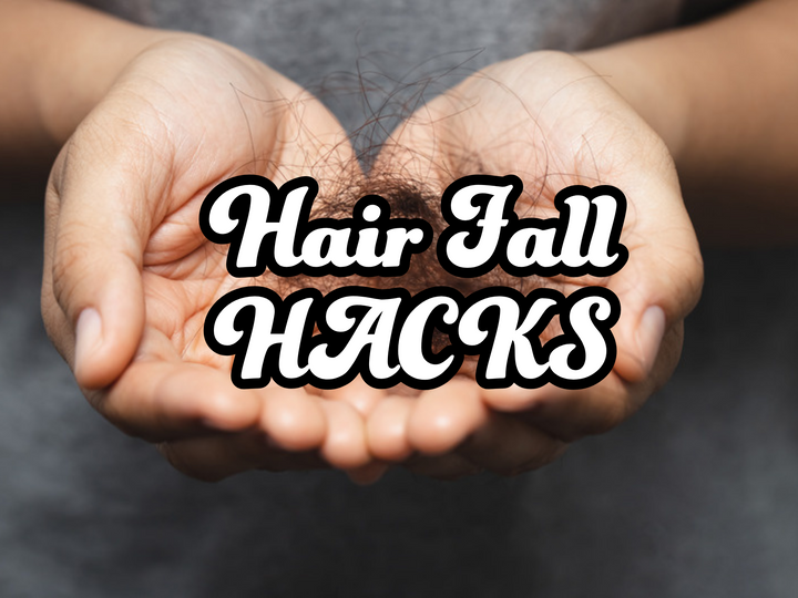 Hair fall prevention hacks