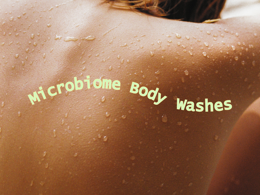 probiotics, postbiotics, and probiotics in your body wash to repair skin microbiome