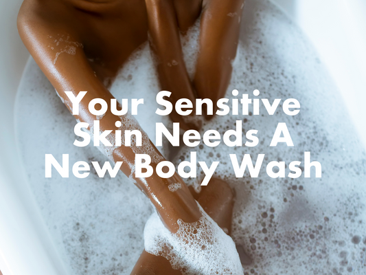 Body wash are harsh on the skin and can disrupt the skin microbiome.