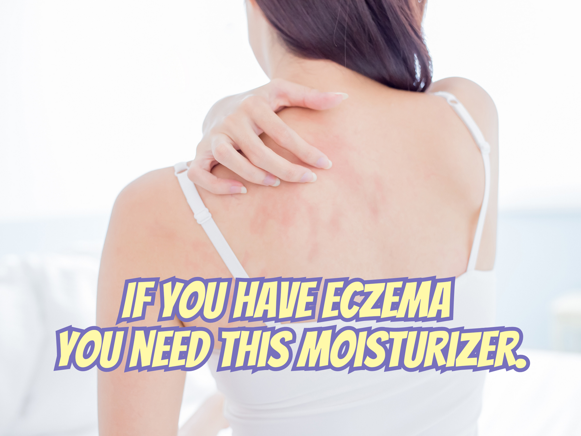 Body moisturizer for eczema-prone dry skin