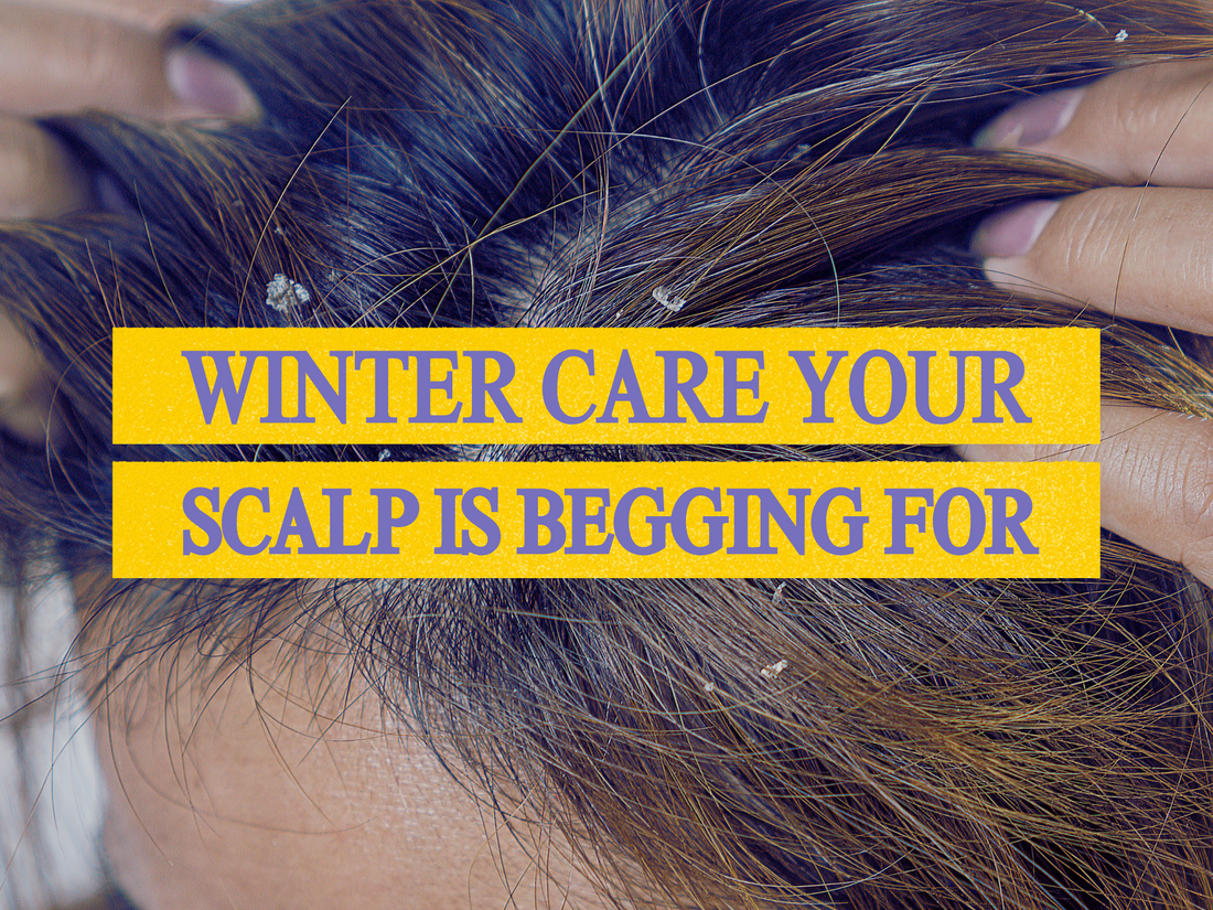 Winter Scalp Care