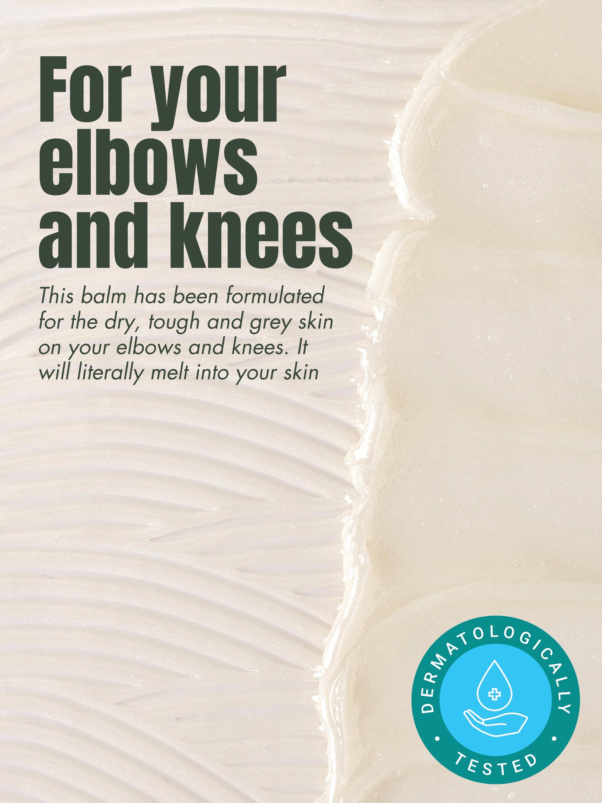 Dermetologically tested cuddles knee & elbow balm